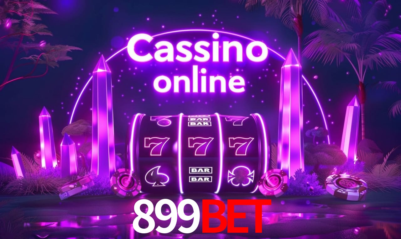 899BET - Cassino Oficial e Confiável Brasil - 899BET.COM